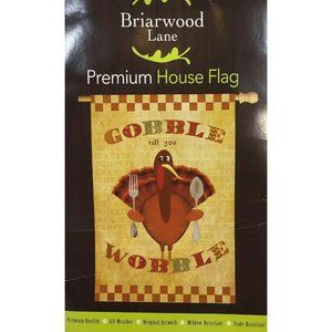 Thanksgiving Turkey Premium House Flag Gobble Wobble Briarwood Lane 28x40 inch